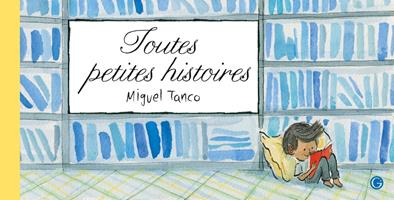   Toutes petites histoires