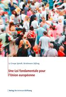   Une Loi fondamentale pour l'Union européenne