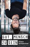   Gut, mensch zu sein