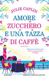 Amore, zucchero e una tazza di caffè