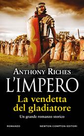 La vendetta del gladiatore. L'impero