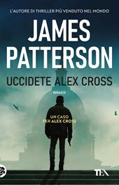 Uccidete Alex Cross