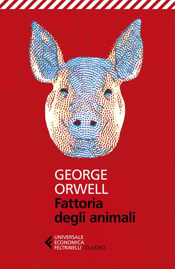 Fattoria degli animali - George Orwell - Libro Feltrinelli 2024, Feltrinelli 1+1 | Libraccio.it