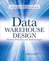 Data Warehouse Design: modern principles and methodologies