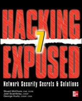 Hacking exposed 7 network security secrets and solution