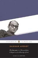 Eichmann in Jerusalem - Hannah Arendt - Libro Penguin Books Ltd | Libraccio.it