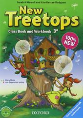 New treetops. Coursebook-Workbook. Con CD Audio. Con espansione online. Vol. 3