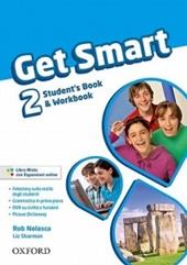 Get smart. Student's book-Workbook. Con espansione online. Vol. 2