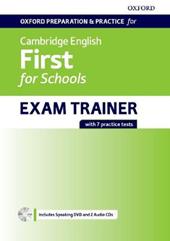Oxford preparation and practice for Cambridge english. First for schools exam trainer. Student's book. Pack without Key. Con espansione online