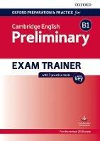 Oxford preparation & practice for Cambridge English. Preliminary. Exam trainer. With key. Con espansione online