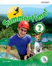 Summertime holiday. Student's book. Con espansione online. Vol. 2