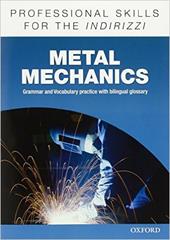Oxford professional skills. Metal mechanics. Con espansione online