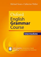 Oxford english grammar course. Intermediate. Student's book. Without key. Con espansione online