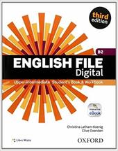 English file digital. Upper intermediate plus. Entry checker-Student's book-Workbook. With key. Con e-book. Con espansione online