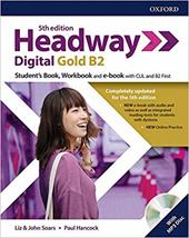 Headway digital gold B2. Student's book-Workbook. Without key. Con espansione online