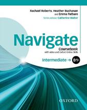 Navigate B1. Student's book-Oxford Online Skills Program. Con DVD-ROM. Con espansione online