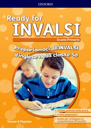 Ready for INVALSI primaria. Student book without key.  - Libro Oxford University Press 2019 | Libraccio.it