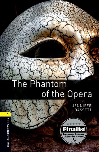Phantom of the opera. Oxford bookworms library. Livello 1. Con CD Audio formato MP3. Con espansione online  - Libro Oxford University Press 2016 | Libraccio.it