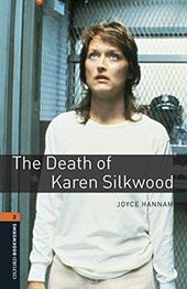 Death of Karen Silkwood. Oxford bookworms library. Livello 2. Con CD Audio formato MP3. Con espansione online