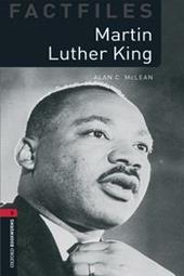 Fact Martin Luther King. Oxford bookworms library. Livello 3. Con CD Audio formato MP3. Con espansione online