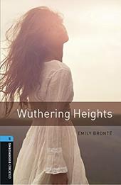 Wuthering Heights. Oxford bookworms library. Livello 5. Con CD Audio formato MP3. Con espansione online