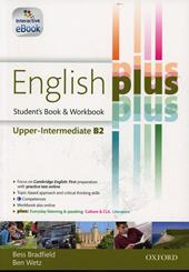 English plus. Upper-interemdiate. Student's book-Workbook. Con e-book. Con espansione online