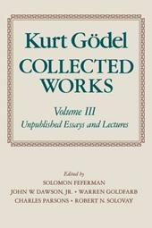 Kurt Gödel: Collected Works: Volume III