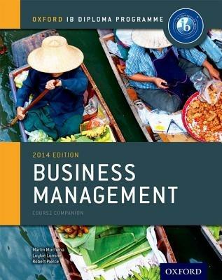 Ib course book: business management. Con espansione online  - Libro Oxford University Press 2015 | Libraccio.it