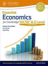 Cambridge IGCSE. Essential economics. Student's book. Con espansione online. Con CD-ROM