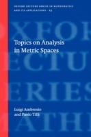 Topics on Analysis in Metric Spaces