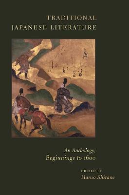 Traditional Japanese Literature - Haruo Shirane - Libro Columbia University Press, Translations from the Asian Classics | Libraccio.it