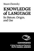 Knowledge of Language - Noam Chomsky - Libro Bloomsbury Publishing Plc | Libraccio.it
