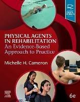 Physical Agents in Rehabilitation