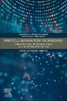 Particle Separation Techniques