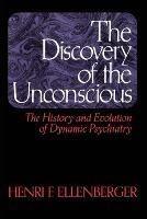 The Discovery Of The Unconscious