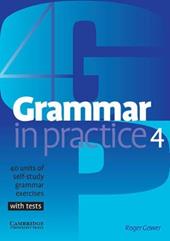 GRAMMAR IN PRACTICE 4. INTERMEDIATE