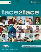 Face2face. Intermediate. Student's book. Con CD Audio. Con CD-ROM