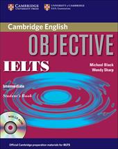 Objective IELTS. Intermediate. Student's book without answers. Con CD-ROM. Con espansione online
