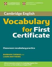 Cambridge vocabulary for first certificate. Without answers.