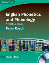 English phonetics and phonology. Con 2 CD Audio
