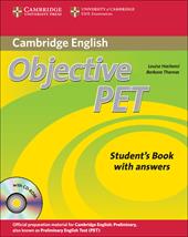 Objective Pet. Student's book. With answers. Con CD Audio. Con CD-ROM