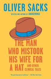 The Man Who Mistook His Wife for a Hat