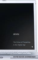 Delete - Viktor Mayer-Schönberger - Libro Princeton University Press | Libraccio.it