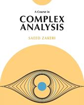 A Course in Complex Analysis