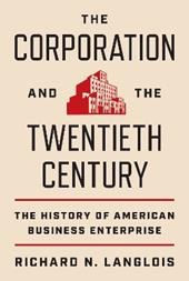 The Corporation and the Twentieth Century