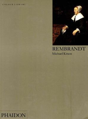 Rembrandt. Ediz. illustrata - Michael Kitson - Libro Phaidon 2002 | Libraccio.it