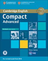 Compact. Advanced. Workbook without key. Per leScuole superiori. Con espansione online