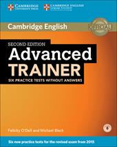 C1 Advanced trainer. Six practice tests without answers. Con File audio per il download