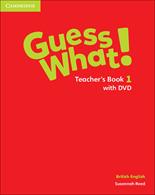 Guess what! Guess What! Level 1 Teacher's Book. Con DVD-ROM - Susannah Reed, Kay Bentley - Libro Cambridge 2016 | Libraccio.it