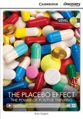 The Placebo effect: the power of positive thinking. Cambridge discovery education interactive readers. Con espansione online